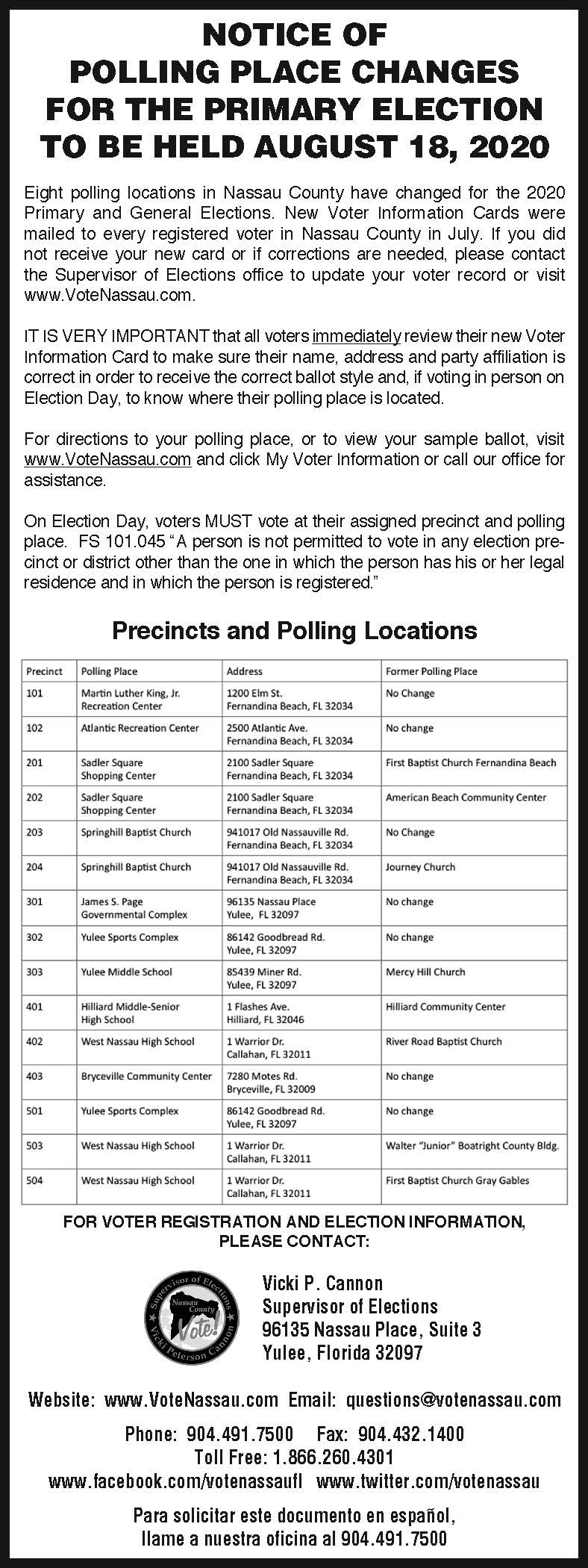 NOTICE OF POLLING PLACE CHANGES FOR THE PRIMARY ELECTION TO BE HELD
